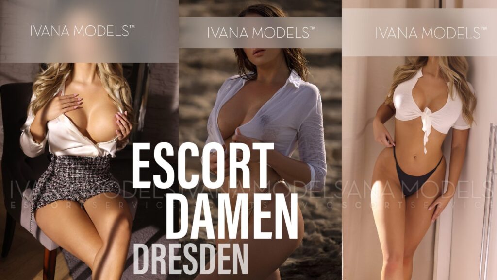 Ivana Models Reisebegleitungen in Dresden